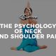 The-psychology-of-neck-and-Shoulder-Pain