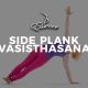 Side Plank Vasisthasana