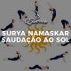 Surya Namaskar- Saudação ao Sol